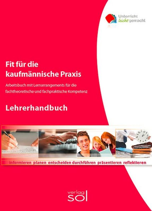 Lehrerhandbuch Fit für die kaufmännische Praxis