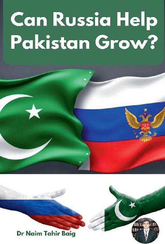 Can Russia Help Pakistan Grow?