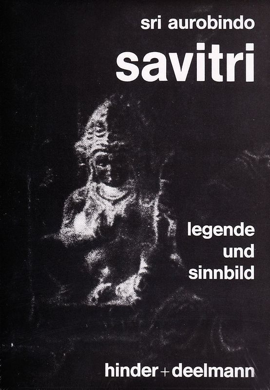 Savitri – Legende und Sinnbild