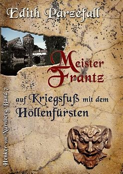 Meister Frantz auf Kriegsfuß mit dem Höllenfürsten