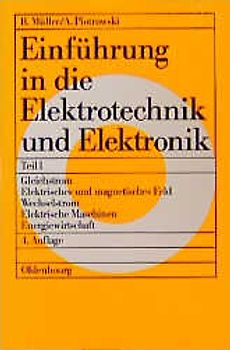Einführung in die Elektrotechnik und Elektronik