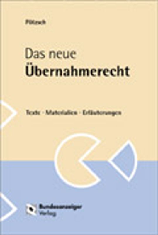 Das neue Übernahmerecht