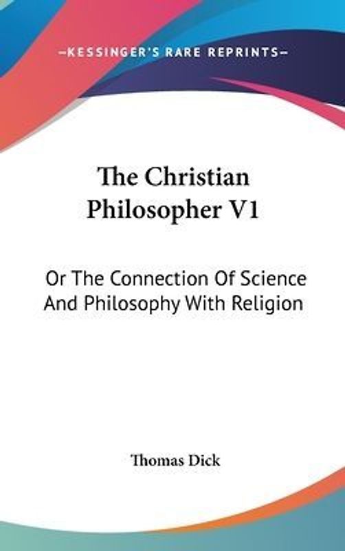 The Christian Philosopher V1
