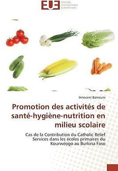 Promotion des activités de santé-hygiène-nutrition en milieu scolaire