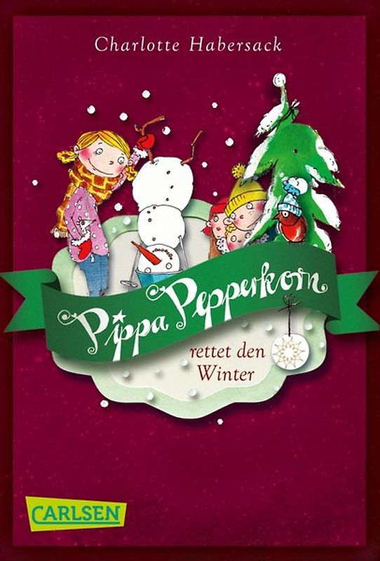 Pippa Pepperkorn 6: Pippa Pepperkorn rettet den Winter