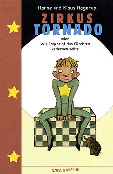 Zirkus Tornado oder Wie Ingebrigt das Fürchten verlernen sollte