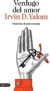 Verdugo del Amor: Historias de Psicoterapia (Memorias) / Love's Executioner (Memoirs)