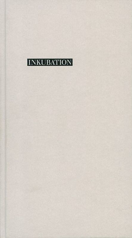 Inkubation