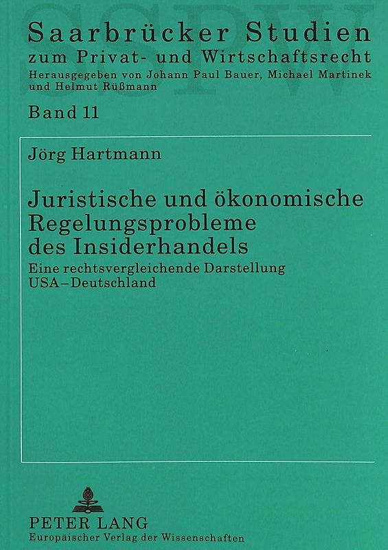 Juristische und ökonomische Regelungsprobleme des Insiderhandels