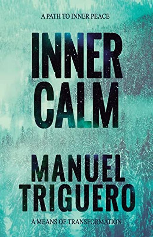 Inner calm: A path to inner peace