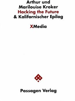 Hacking the Future & Kalifornischer Epilog