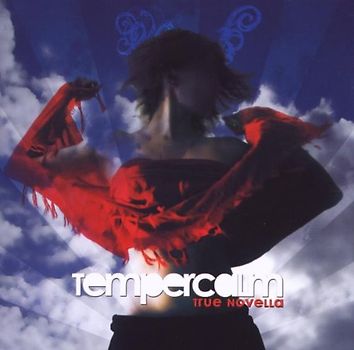 Tempercalm - True Novella