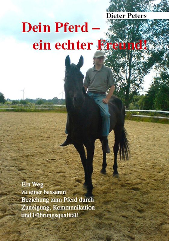 Dein Pferd - ein echter Freund!