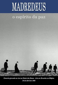 Madredeus - O espirito da paz