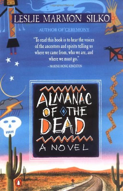 Almanac of the Dead - Silko, Leslie Marmon