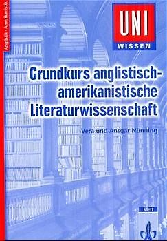 Grundkurs anglistisch-amerikanistische Literaturwissenschaft