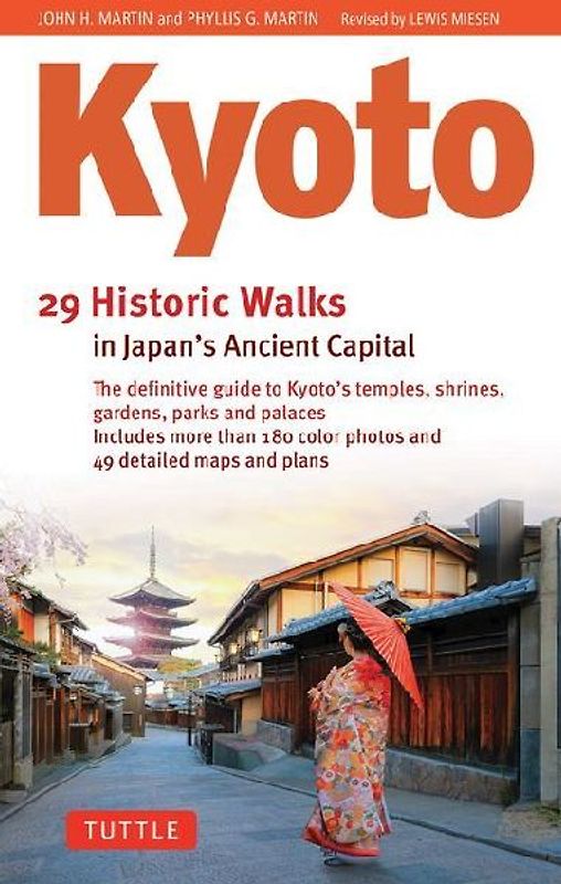 Kyoto, 29 Historic Walks in Japan's Ancient Capital