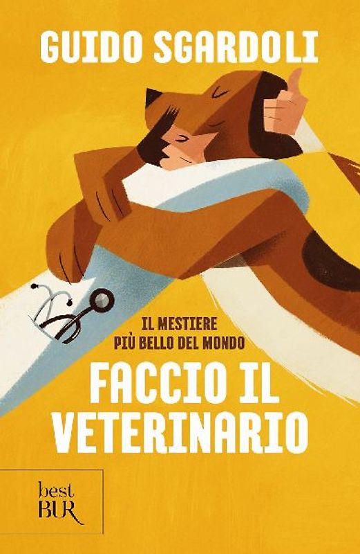 Il mestiere più bello del mondo. Faccio il veterinario