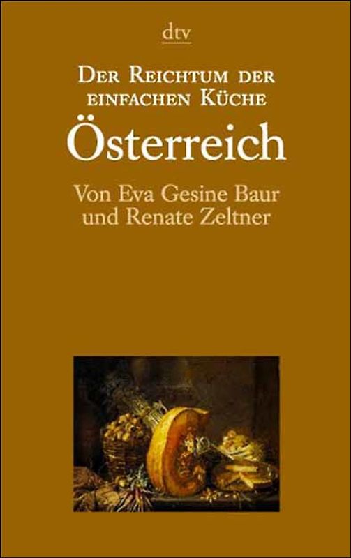 Der Reichtum der einfachen Küche / Österreich