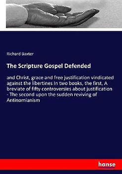 The Scripture Gospel Defended