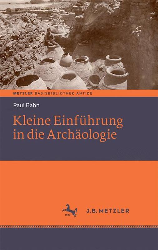 Kleine Einführung in die Archäologie