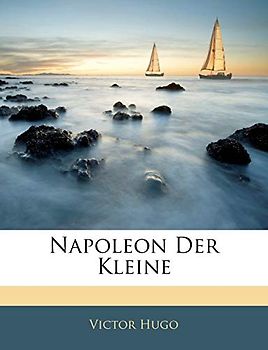 Volume 2 : Napoleon Der Kleine