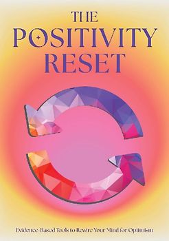 The Positivity Reset