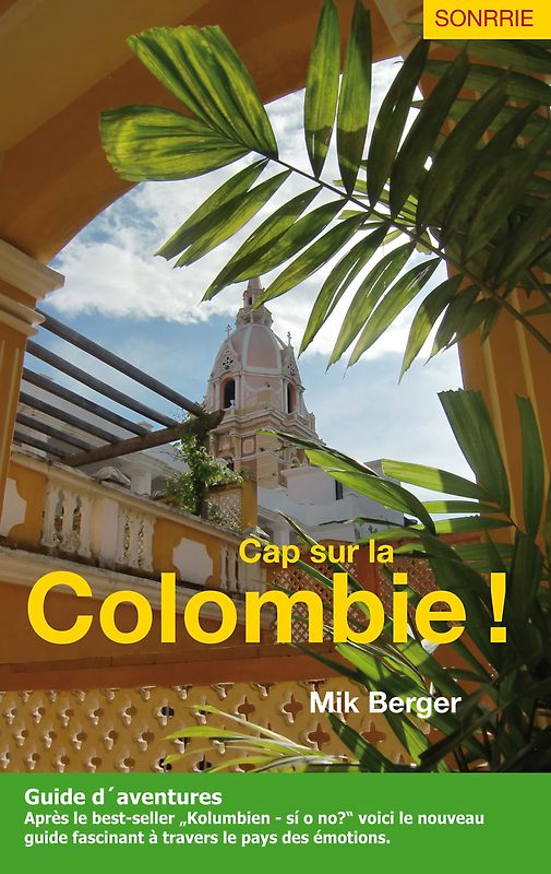 Cap sur la Colombie !