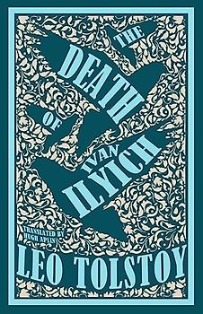 The Death of Ivan Ilyich: New Translation
