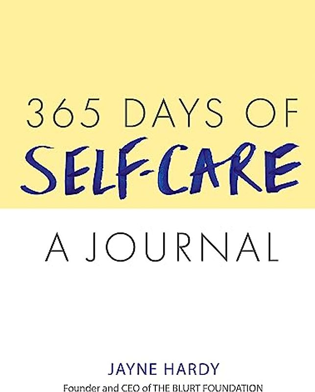 365 Days of Self-Care: A Journal
