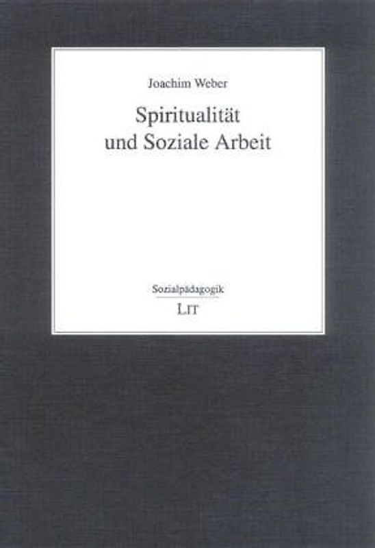 Spiritualität und Soziale Arbeit