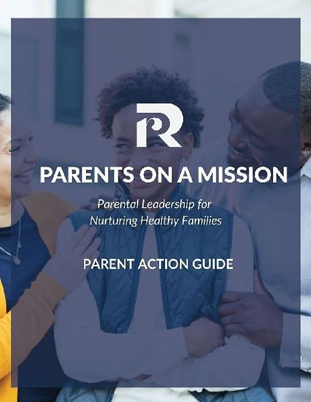 Parents on a Mission Action Guide