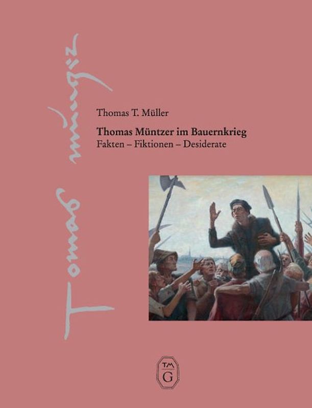 Thomas Müntzer im Bauernkrieg