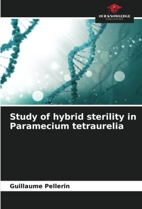 Study of hybrid sterility in Paramecium tetraurelia: DE