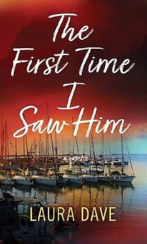 The First Time I Saw Him