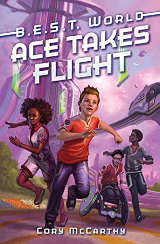 Ace Takes Flight (B.E.S.T. World, 1)
