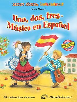 Uno, dos, tres - Música en Español. Mit Liedern Spanisch lernen