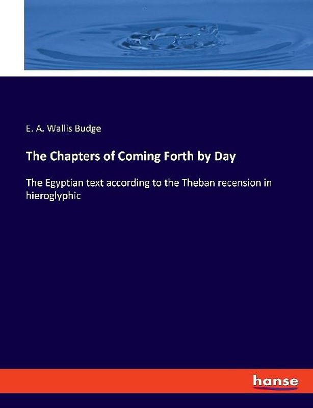 The Chapters of Coming Forth by Day