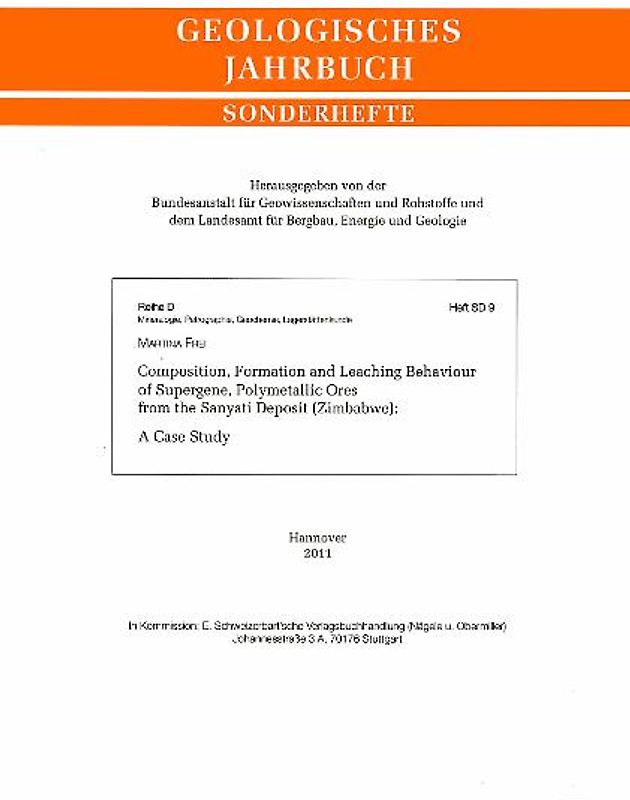 Composition, Formation and Leaching Behaviour of Supergene, Polymetallic Ores from the Sanyati Deposit (Zimbabwe)