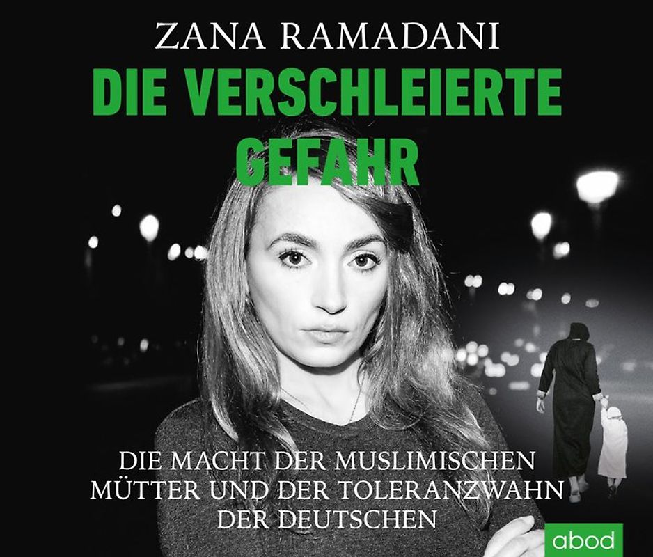 Die verschleierte Gefahr
