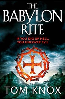 Babylon Rite - Tom Knox