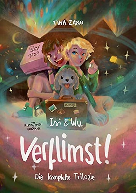 Isi & Wu: Verflimst!: Die komplette Trilogie