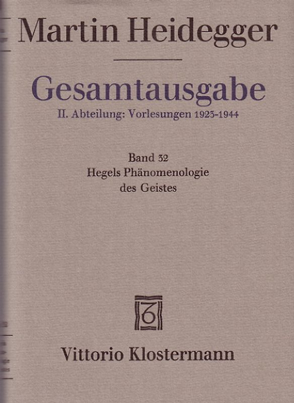 Hegels Phänomenologie des Geistes (Wintersemester 1930/31)