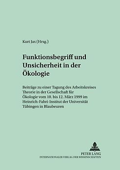 Funktionsbegriff und Unsicherheit in der Ökologie