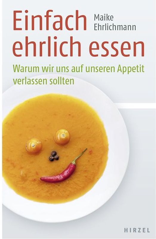 Einfach ehrlich essen