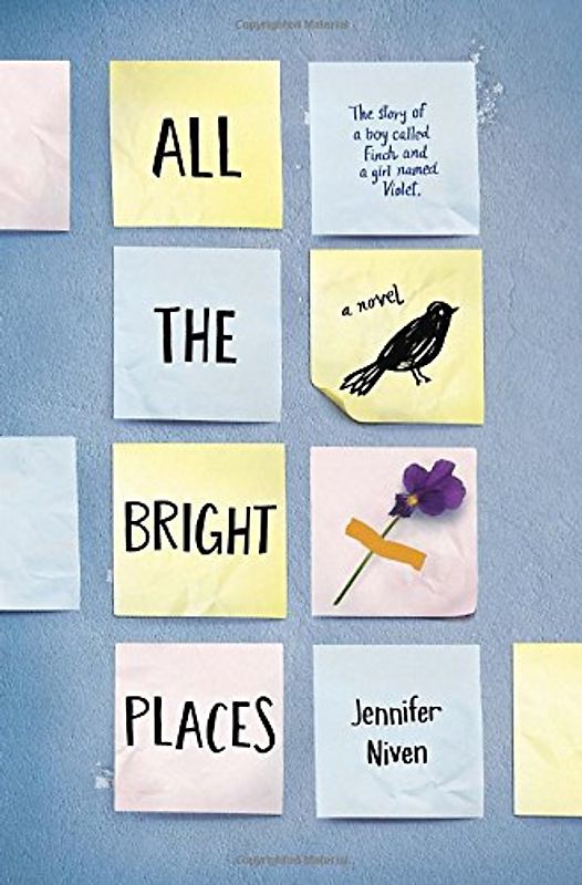 All the Bright Places - Niven, Jennifer