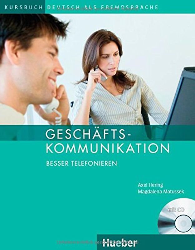 Geschäftskommunikation – Besser Telefonieren