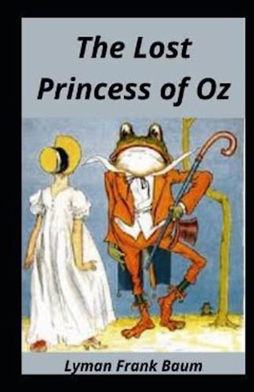 The Lost Princess of Oz Annotated