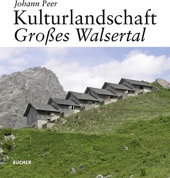 Kulturlandschaft Großes Walsertal