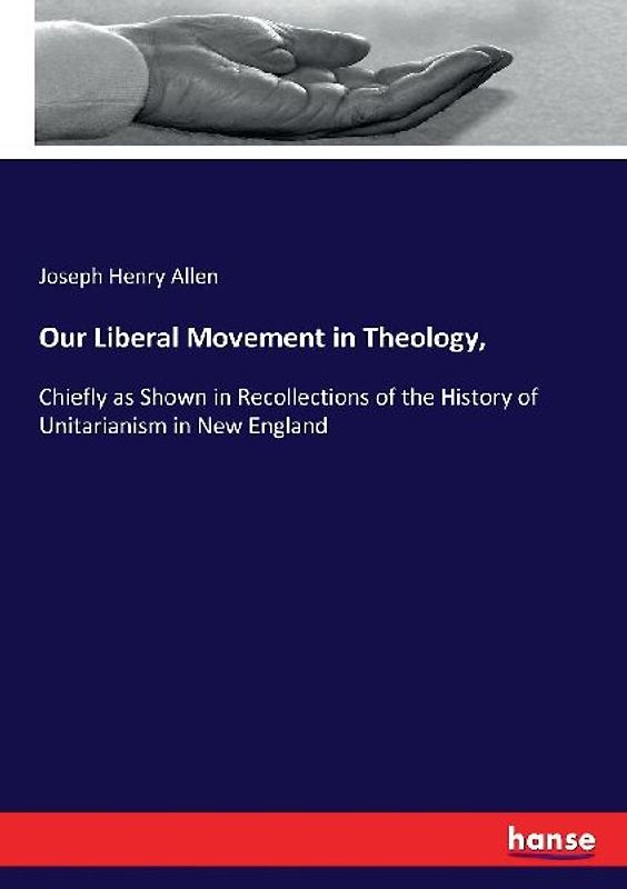 Our Liberal Movement in Theology,